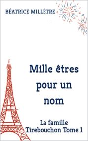 Mille être pour un nom : la famille tirebouchon, tome  1